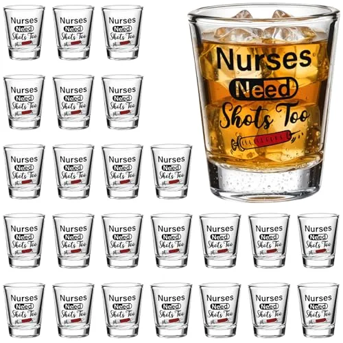 24 Pcs Nurse Need Shots Too, Funny Glass Gift for Women and Male Mom Sister or Friend Present for Nursing Graduation Nurses Day Party 2 oz